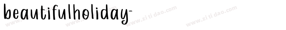 beautifulholiday字体转换