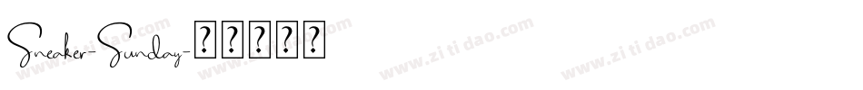 Sneaker-Sunday字体转换