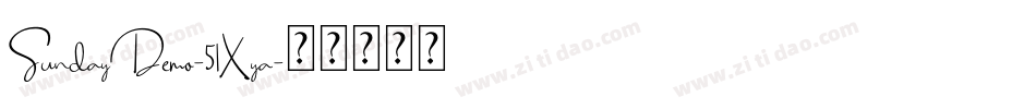 SundayDemo-51Xya字体转换