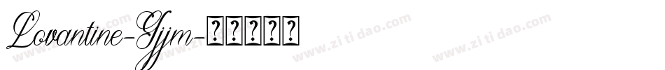 Lovantine-Gjjm字体转换