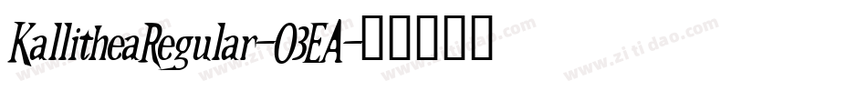 KallitheaRegular-O3EA字体转换
