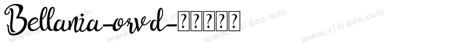 Bellania-orvd字体转换