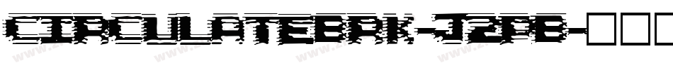 CirculateBrk-J2PB字体转换