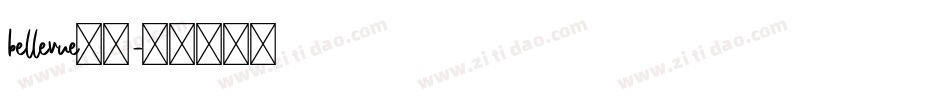 bellevue字体字体转换