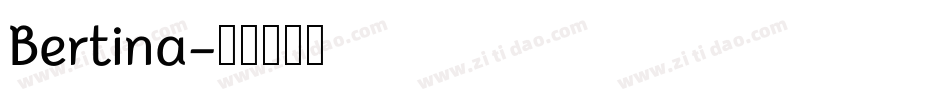 Bertina字体转换