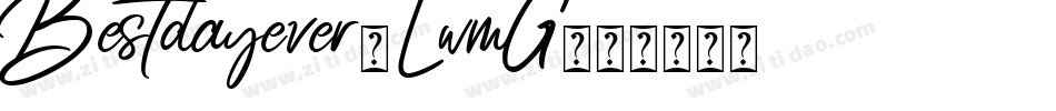 Bestdayever-LwmG字体转换