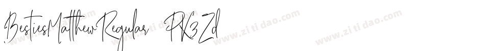 BestiesMatthewRegular-PK3Zd字体转换
