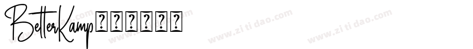 BetterKamp字体转换