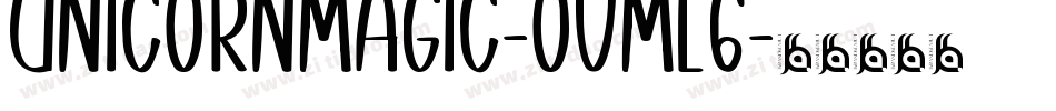 UnicornMagic-OVML6字体转换