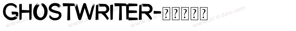 GHOSTWRITER字体转换