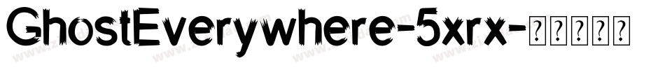 GhostEverywhere-5xrx字体转换