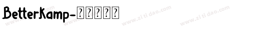BetterKamp字体转换