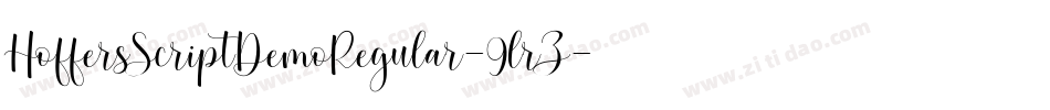HoffersScriptDemoRegular-9lrZ字体转换 HoffersScriptDemoRegular-9lrZ字体转换