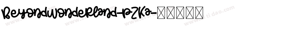 BeyondWonderland-pZKa字体转换