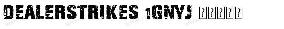 DealerStrikes-1GnYj字体转换