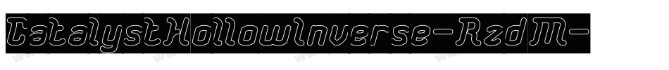 CatalystHollowInverse-RzdM字体转换