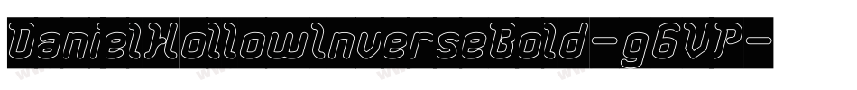 DanielHollowInverseBold-g6VP字体转换