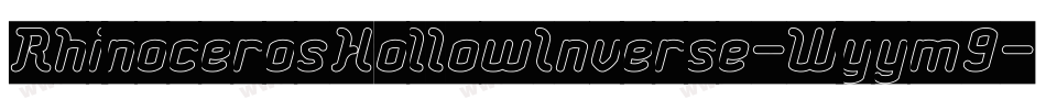 RhinocerosHollowInverse-Wyym9字体转换