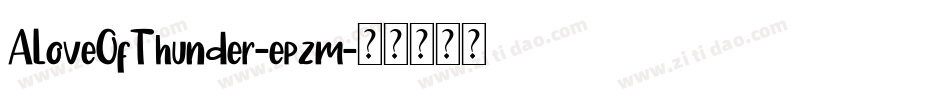 ALoveOfThunder-epzm字体转换
