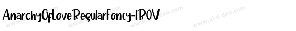 AnarchyOfLoveRegularFonty-lR0V字体转换