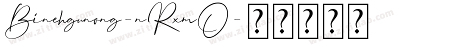 Binehgunong-nRxmO字体转换