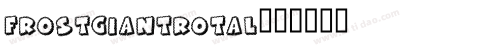 frostgiantrotal字体转换