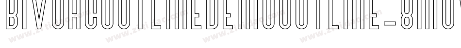 BivoacOutlineDemoOutline-8MOv0字体转换