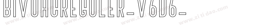 BivoacReguler-V6d6字体转换
