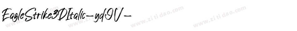 EagleStrike3DItalic-ydJV字体转换