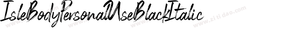 IsleBodyPersonalUseBlackItalic-d6WR字体转换