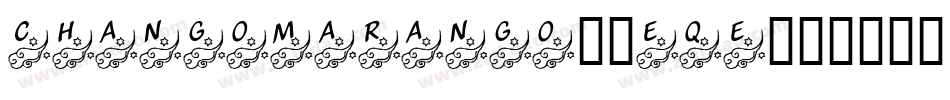 ChangoMarango-7EqE字体转换