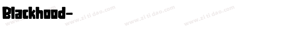 Blackhood字体转换