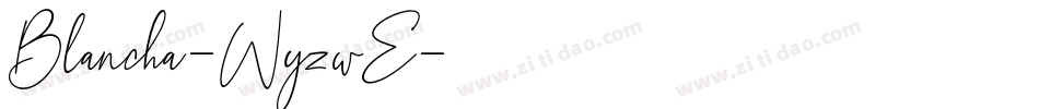 Blancha-WyzwE字体转换