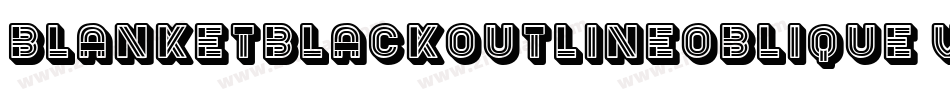 BlanketBlackOutlineOblique-wZAP字体转换