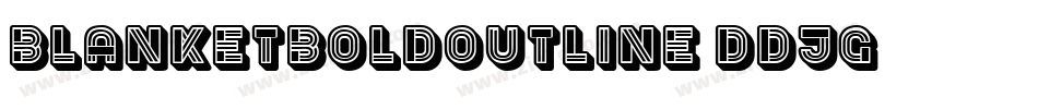 BlanketBoldOutline-ddJg字体转换