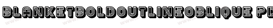 BlanketBoldOutlineOblique-Pd52字体转换