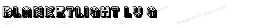 BlanketLight-Lv5G字体转换
