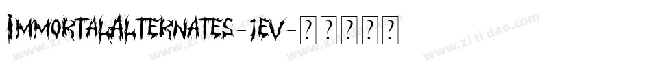ImmortalAlternates-1ev字体转换