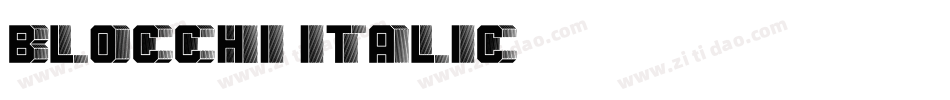 Blocchi-Italic字体转换