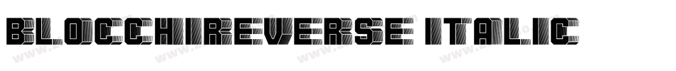 BlocchiReverse-Italic字体转换