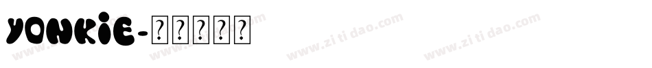 yonkie字体转换