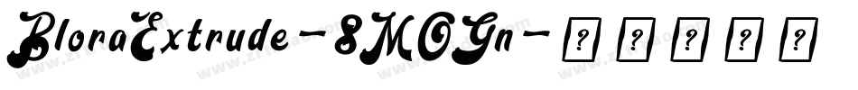BloraExtrude-8MOGn字体转换