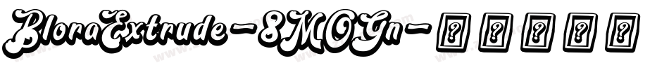 BloraExtrude-8MOGn字体转换
