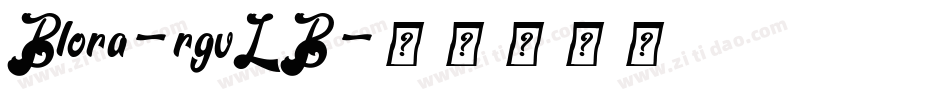 Blora-rgvLB字体转换