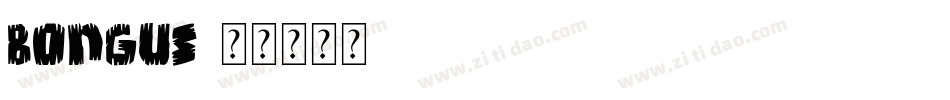Bongus字体转换