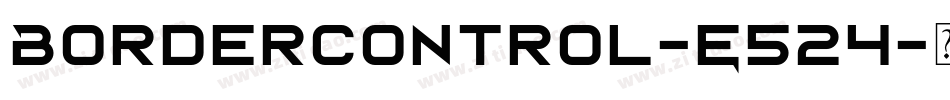 Bordercontrol-E524字体转换