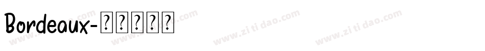 Bordeaux字体转换