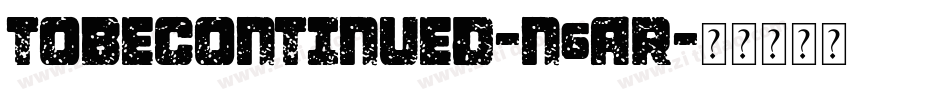 ToBeContinued-n6AR字体转换
