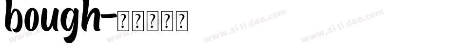 bough字体转换