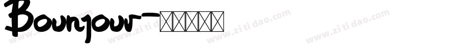 Bounjour字体转换